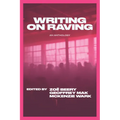 Writing on Raving