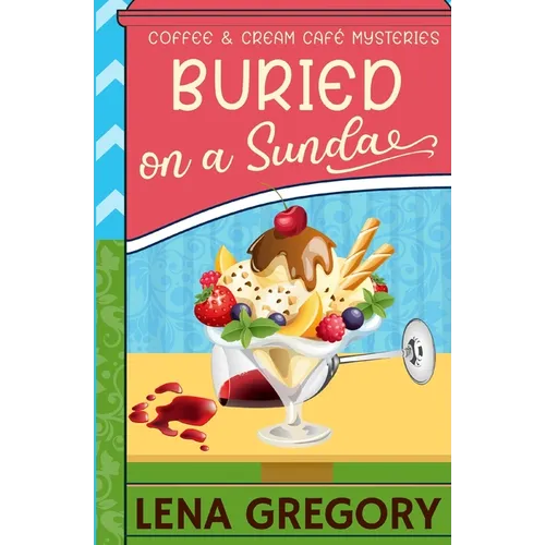 Buried on a Sundae