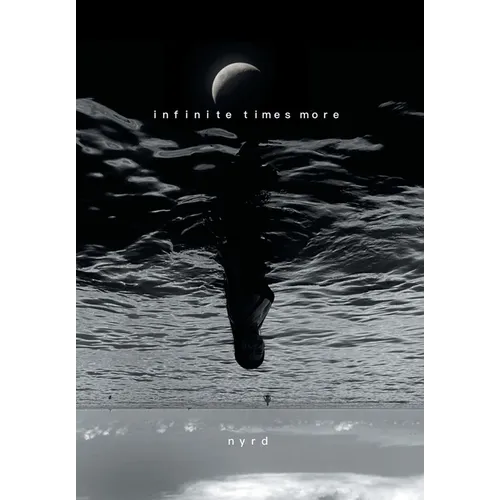 Infinite Times More