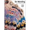 On Mending: Stories of Damage and Repair