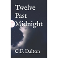 Twelve Past Midnight