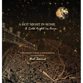 A Hot Night in Rome, a Cold Night in Paris