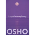 The God Conspiracy: The Path from Superstition to Super Consciousness -- With Audio/Video