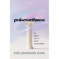 Praiseworthiness: The Lighter Side of Moral Responsibility