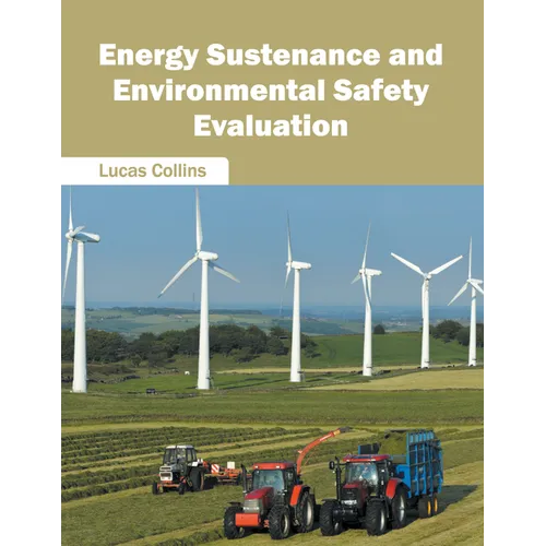 Energy Sustenance and Environmental Safety Evaluation - Hardcover