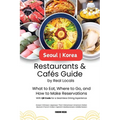 Seoul Korea Restaurants & Cafes Guide by Real Locals: What to Eat, Where to Go, and How to Make Reservations With QR Code for a Seamless Dining Experi