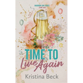 Time To Live Again