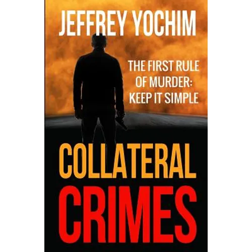 Collateral Crimes