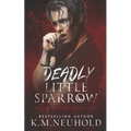 Deadly Little Sparrow
