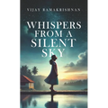 Whispers From a Silent Sky