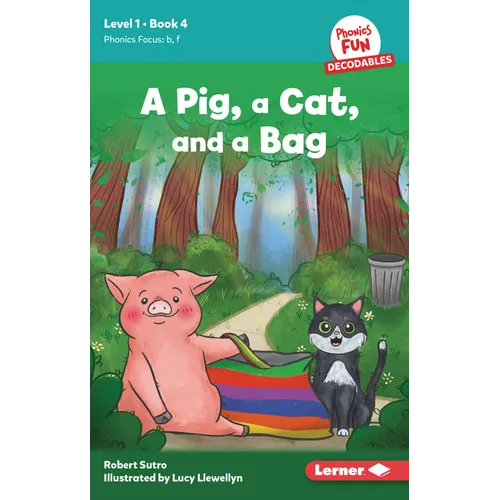 A Pig, a Cat, and a Bag: Book 4