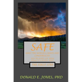 Safe Amid The World's Chaos And Conspiracies How The Gospel Can Bring Refuge To A Fearful Heart The First Step