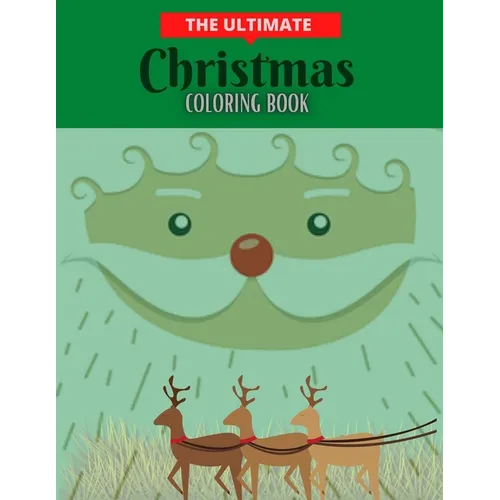 The Ultimate Christmas Coloring Book: 100 pages beautiful coloring book with Christmas designs For Adults