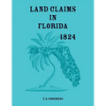Land Claims in Florida, 1824