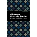 Oldtown Fireside Stories