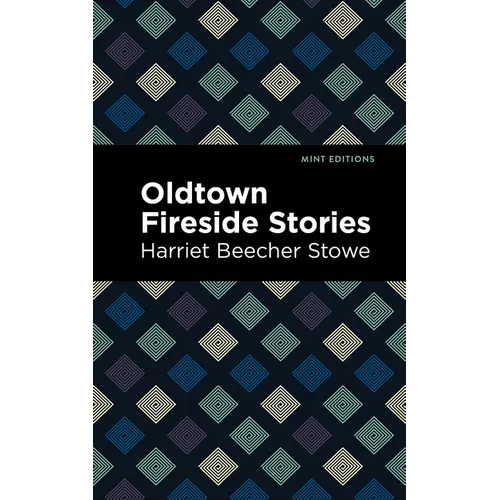 Oldtown Fireside Stories