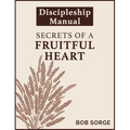Secrets of a Fruitful Heart Discipleship Manual