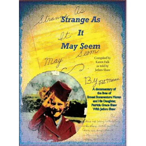 Strange As It May Seem
