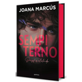 Sempiterno (Edición Especial Limitada En Tapa Dura Y Con Cantos Pintados) / Sempiternal (Special Limited Edition, Hardcover, Sprayed Edges)