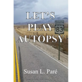 Let's Play Autopsy