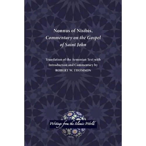 Nonnus of Nisibis, Commentary on the Gospel of Saint John