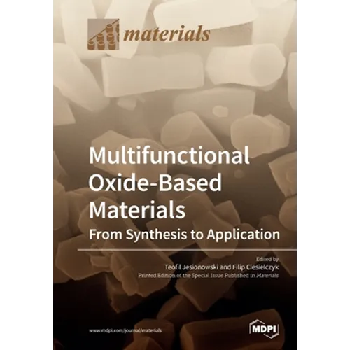 Multifunctional Oxide-Based Materials: From Synthesis to Application