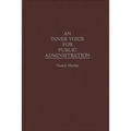 An Inner Voice for Public Administration