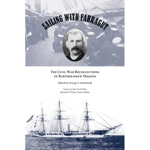 Sailing with Farragut: The Civil War Recollections of Bartholomew Diggins