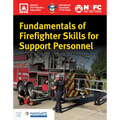 Fundamentals of Firefighter Skills for Support Personnel