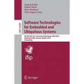 Software Technologies for Embedded and Ubiquitous Systems: 8th IFIP WG 10.2 International Workshop, SEUS 2010, Waidhofen/Ybbs, Austria, October 13-15,