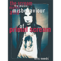 The Scream: The Music, Myths, & Misbehavior of Primal Scream