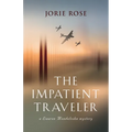 The Impatient Traveler