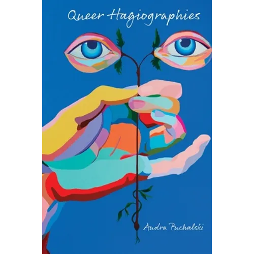 Queer Hagiographies