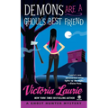 Demons Are a Ghoul's Best Friend: A Ghost Hunter Mystery