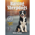 Raising Sheepdogs: Our Story and a Guide for Parents Who Wish to Raise Heroes