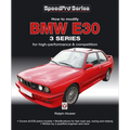 BMW E30 3 Series: How to Modify for High-Performance and Competition