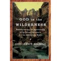 God in the Wilderness: Rediscovering the Spirituality of the Great Outdoors with the Adventure Rabbi
