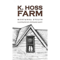 K. Hoss Farm