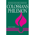 Colossians, Philemon: Believers Church Bible Commentary