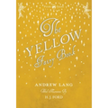 The Yellow Fairy Book - Illustrated by H. J. Ford