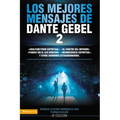 Los Mejores Mensajes de Dante Gebel 2
