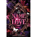 In the Name of Love