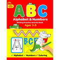 ABC Alphabet & Numbers Writing Practice Book: Learn to Trace Letters, Numbers, Words + Coloring Activities, for Toddlers, 3-5 Years, Pre-school