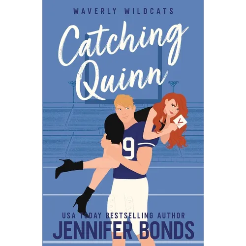 Catching Quinn