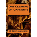 Dry Cleaning of Garments