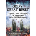 God's Great Reset: Assessing Covid, the Rapture & Yeshua's Body in an END TIME Context