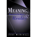 Meaning, Knowledge, and Reality