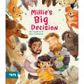 Millie's Big Decision: A Picture Book