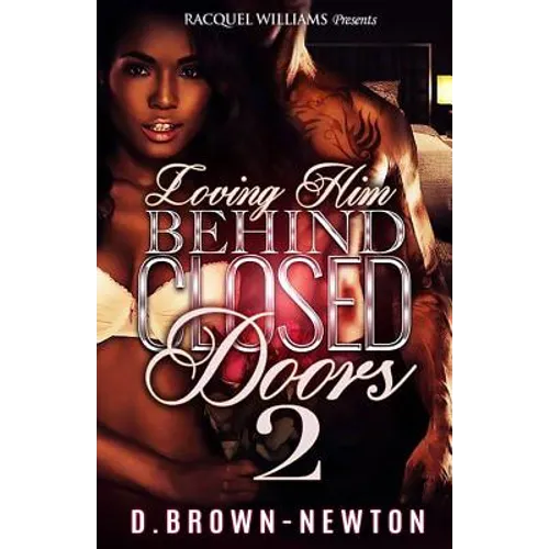 Loving Him Behind Closed Doors 2