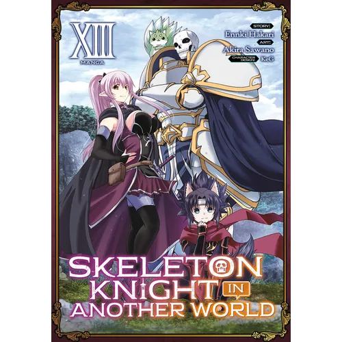 Skeleton Knight in Another World (Manga) Vol. 13